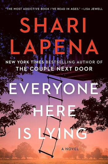 The cover of "Everyone Here Is Lying" by Shari Lapena.
