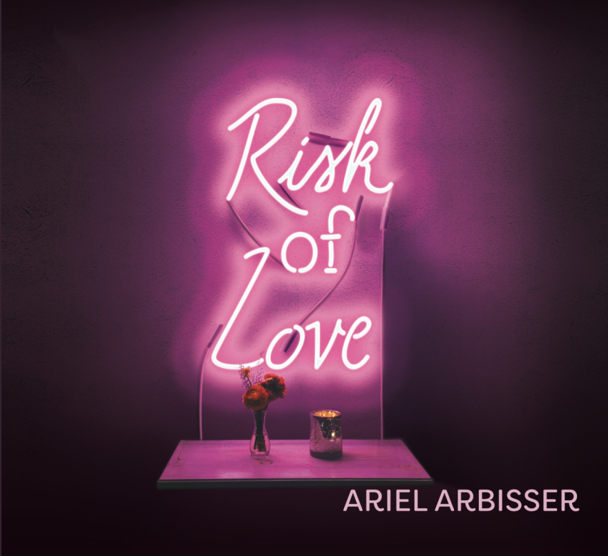 The cover of Ariel Arbisser's new album, "Risk of Love."