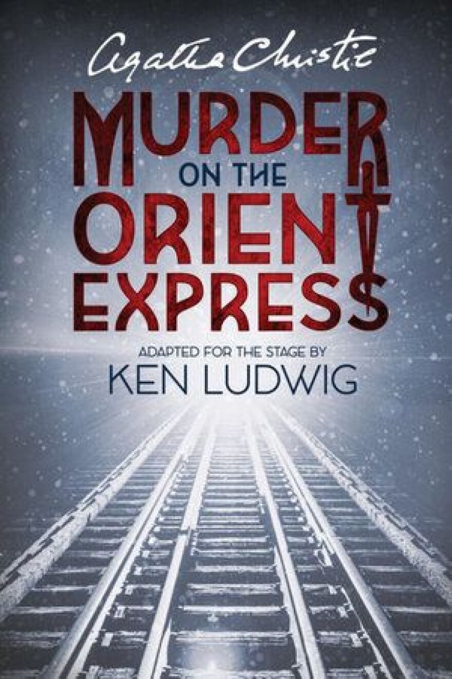Poster for Ken Ludwig's adaptation of Agatha Christie's 'Murder on the Orient Express'