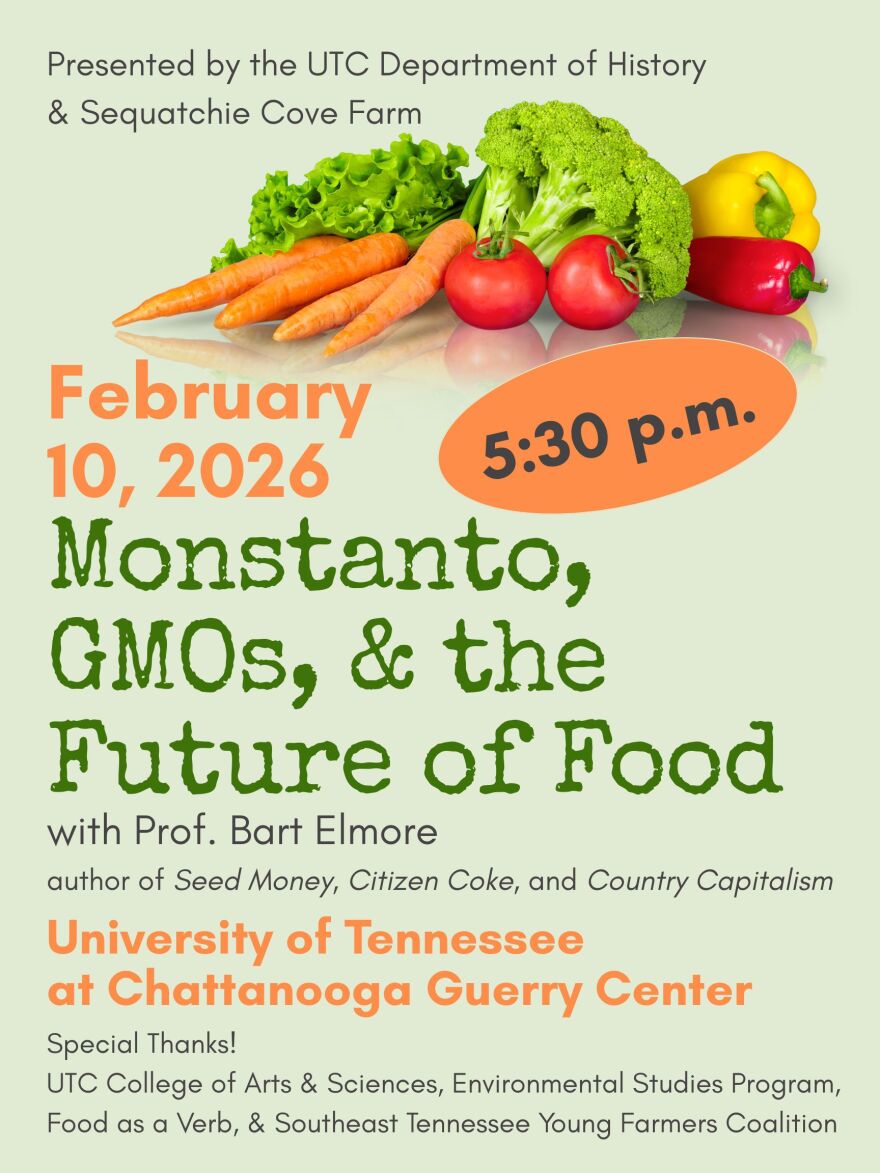 Banner for “Monsanto, GMO’s, and the Future of Food” at UTC.