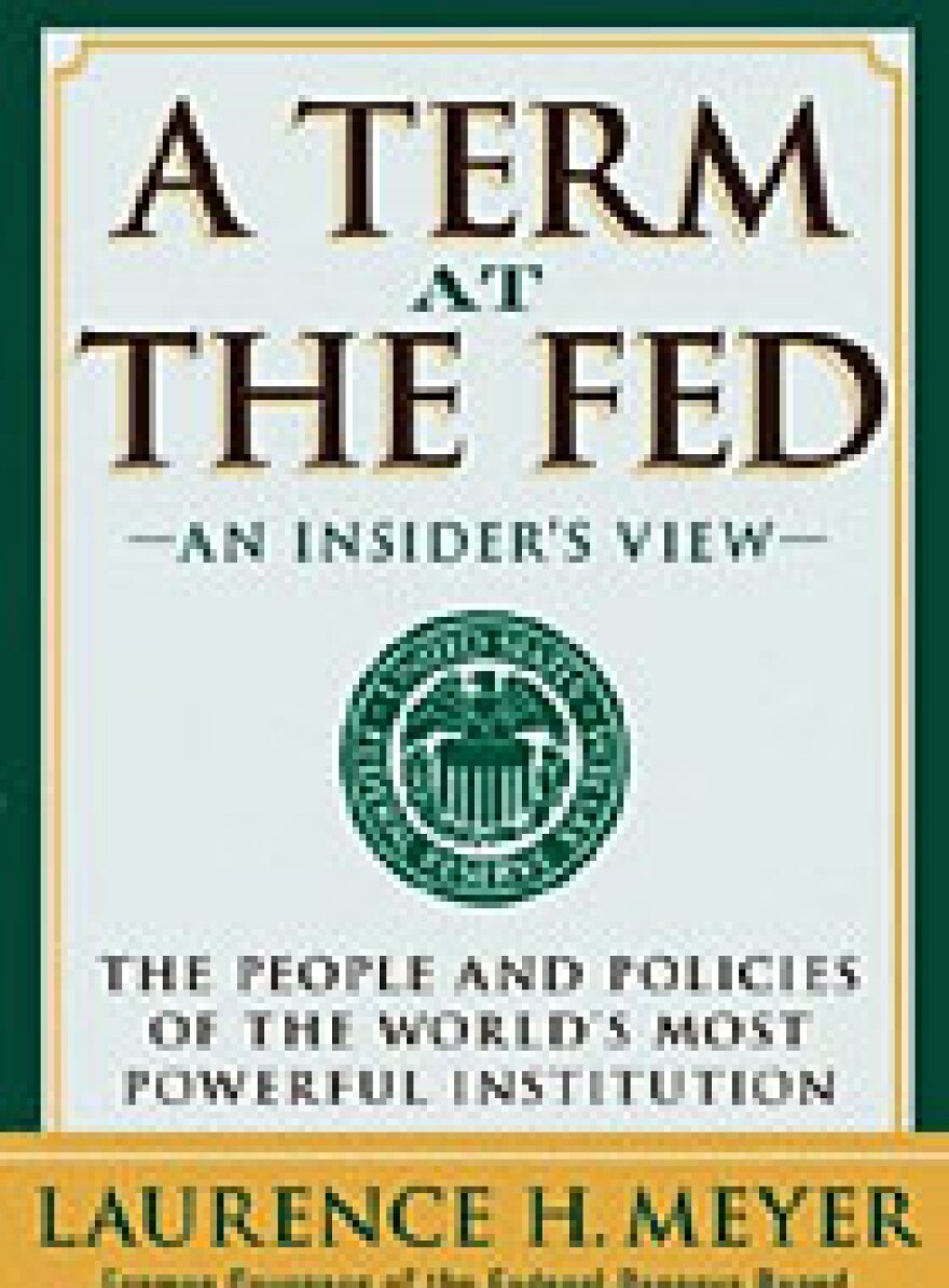 Cover of Laurence Meyer's 'A Term at the Fed'.