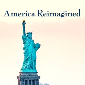 AMERICA REIMAGINED