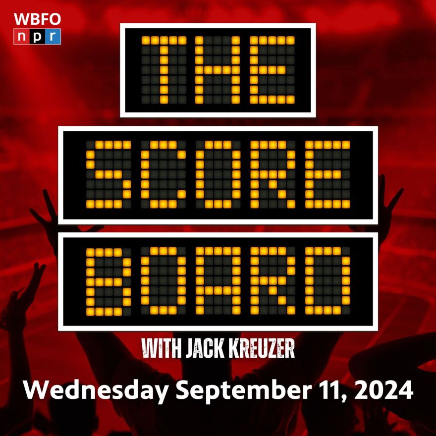 THE SCOREBOARD WITH JACK KREUZER WEDNESDAY SEPTEMBER 11 2024