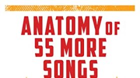 Marc Myers is out with his latest book "Anatomy of 55 More Songs"