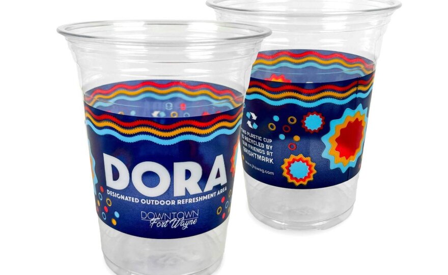 The Elkhart DORA would make cups like these that the city of Fort Wayne DORA uses.