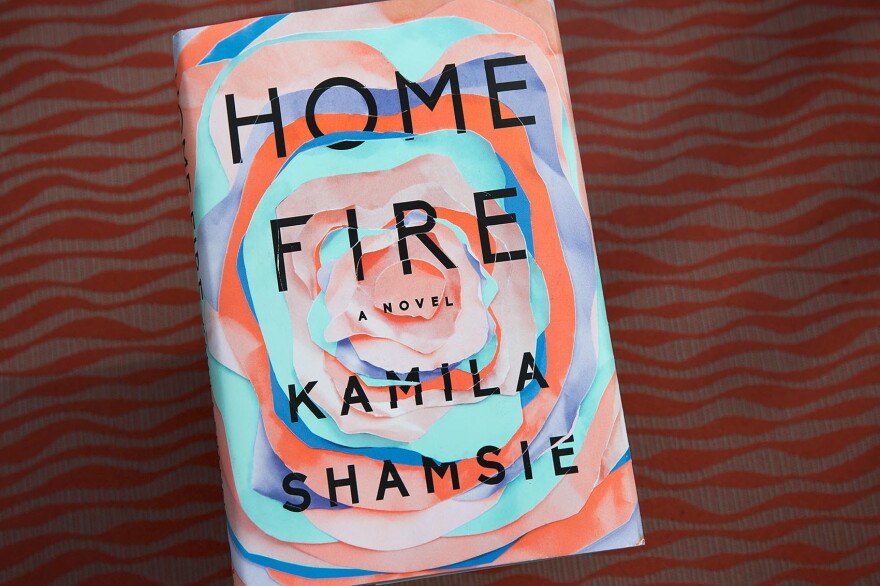 "Home Fire," by Kamila Shamsie. (Robin Lubbock/WBUR)
