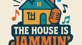 The House is Jammin'