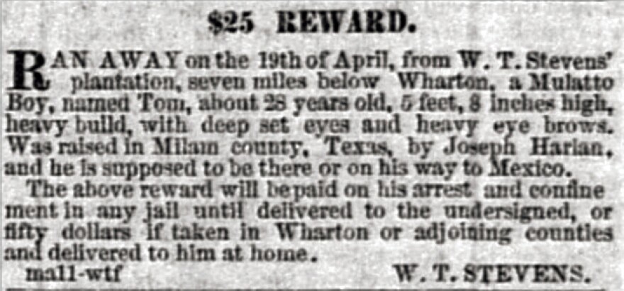 Researchers are learning about the flight of enslaved persons to Mexico by unearthing notices like this that appeared in the<em> Galveston Weekly News </em>in 1858<em>.</em>
