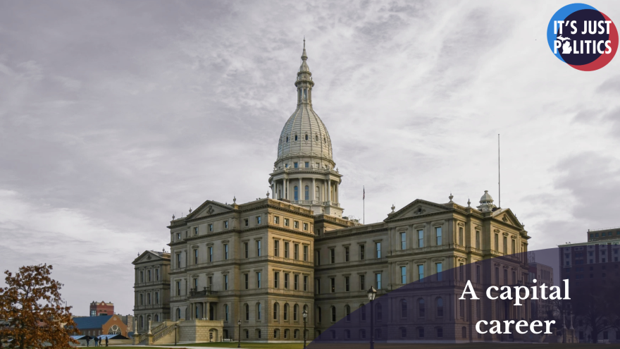 A photo of the state Capitol building, with a grey background. In the bottom right corner is a semi-opaque, semi-circle with the words "A capital career." In the top right corner is the It's Just Politics logo.