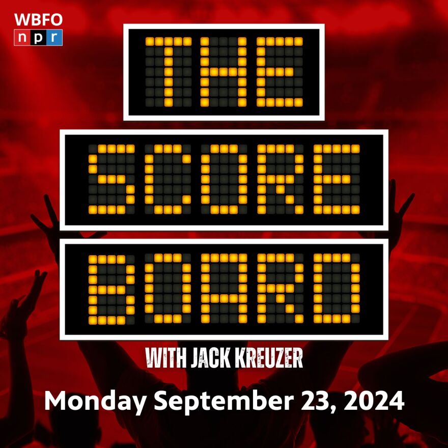 THE SCOREBOARD WITH JACK KREUZER MONDAY SEPTEMBER 23 2024