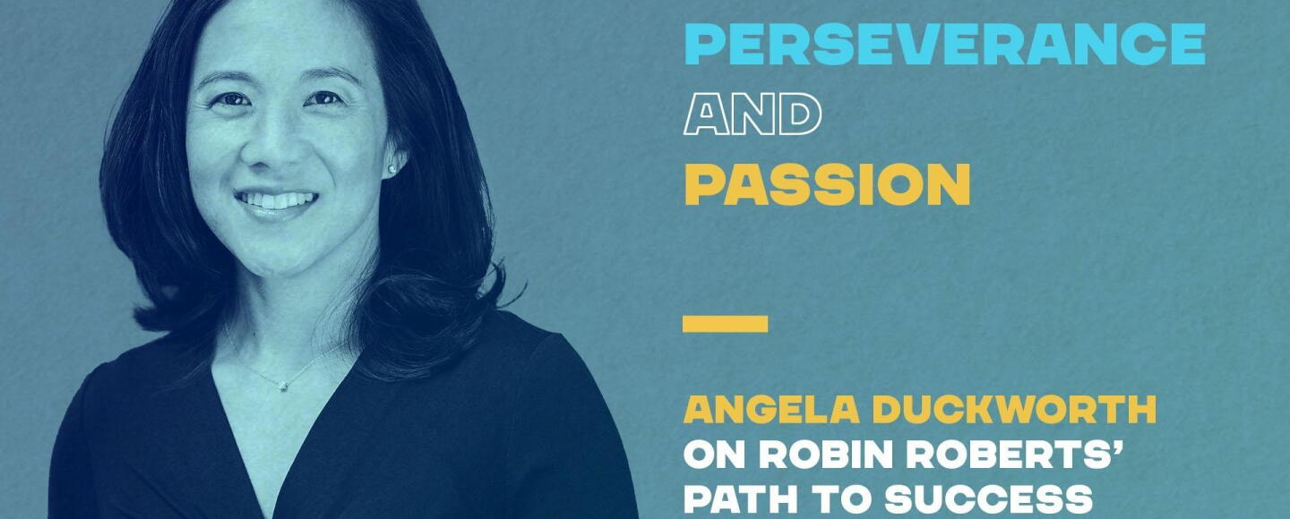Angela Duckworth on Robin Roberts’ Path to Success | Ideastream Public ...