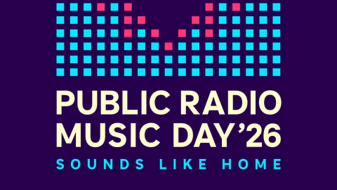 Public Radio Music Day 2026 "Sounds like Home"