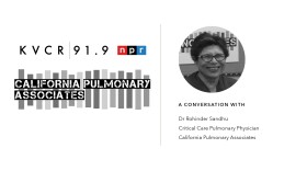 Dr Rohinder Sanhu, Critical Care Pulmonary Physician at California Pulmonary Associates