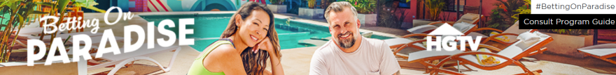 An ad promotes “Betting on Paradise,” a 2025 HGTV series.