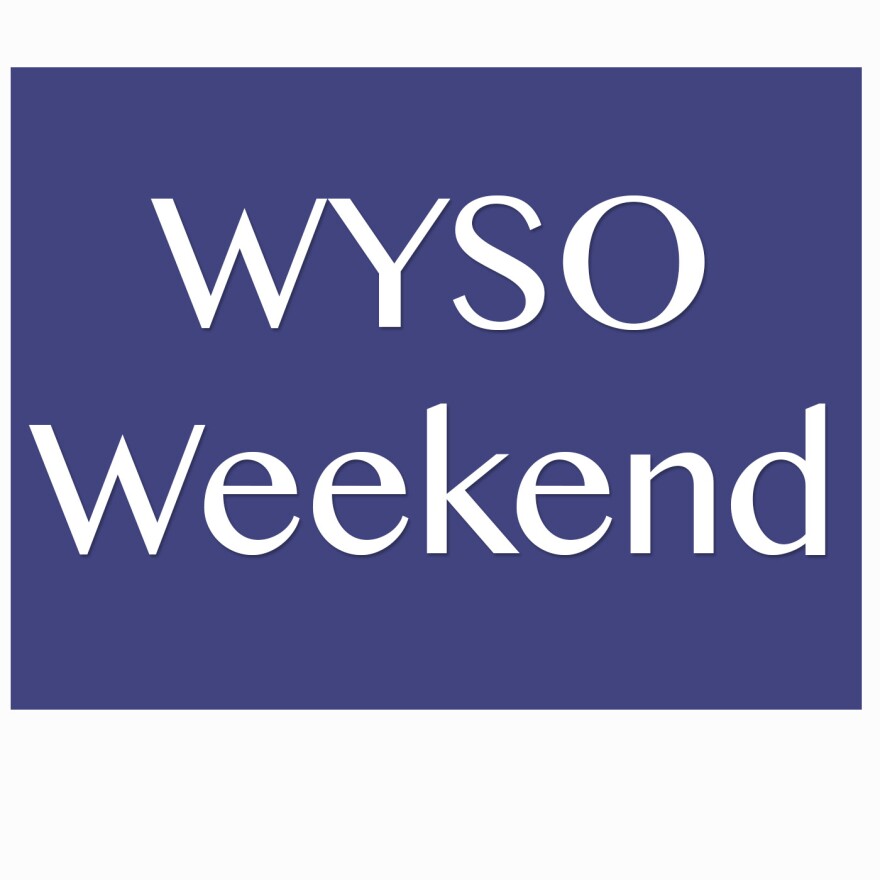 WYSO Weekend