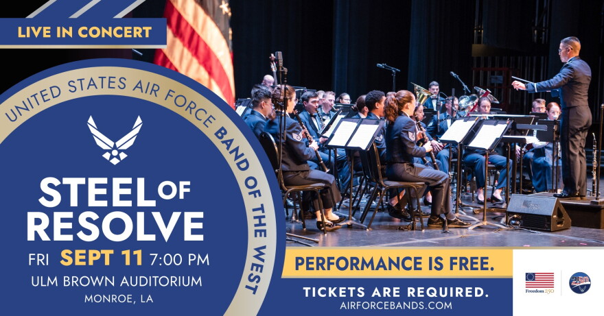 The United States Air Force Band of the West Steel of Resolve will perform Friday, September 11th at 7:00 p.m at the University of Louisiana Monroe Brown Auditorium.
