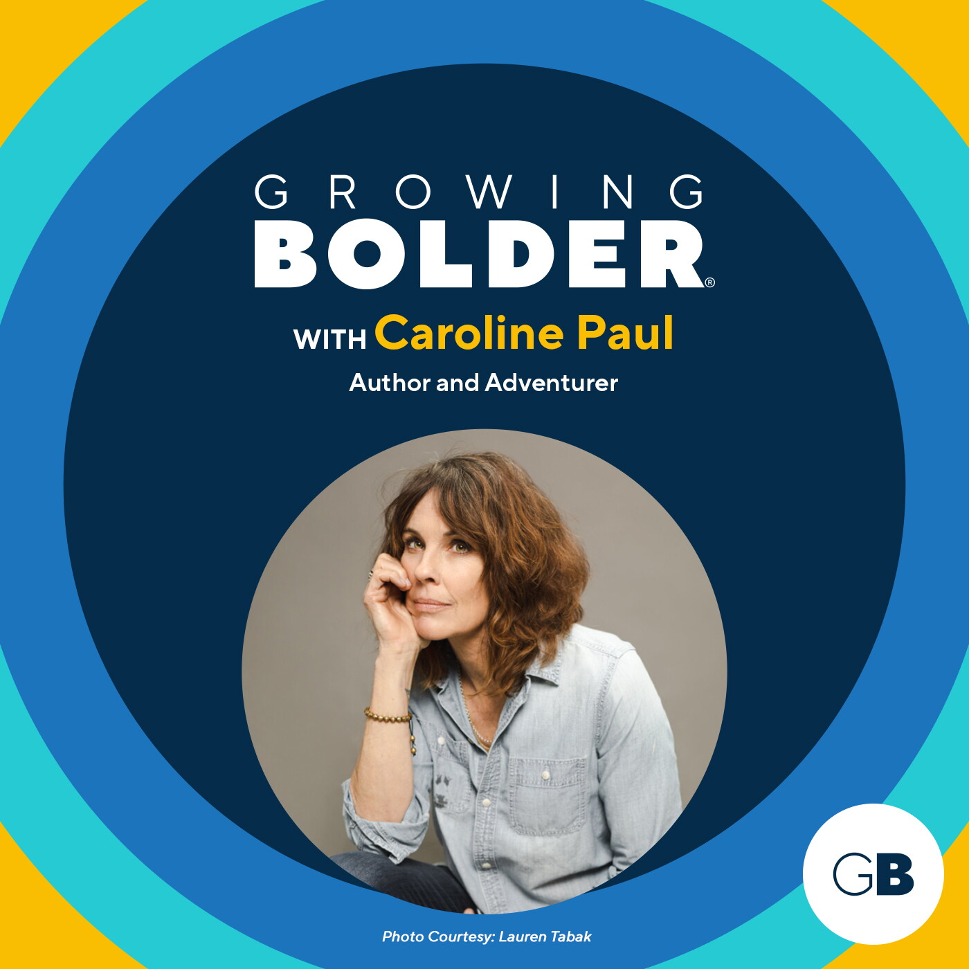 Growing Bolder: Author and Adventurer Caroline Paul; Music Legend Roger McGuinn episode artwork