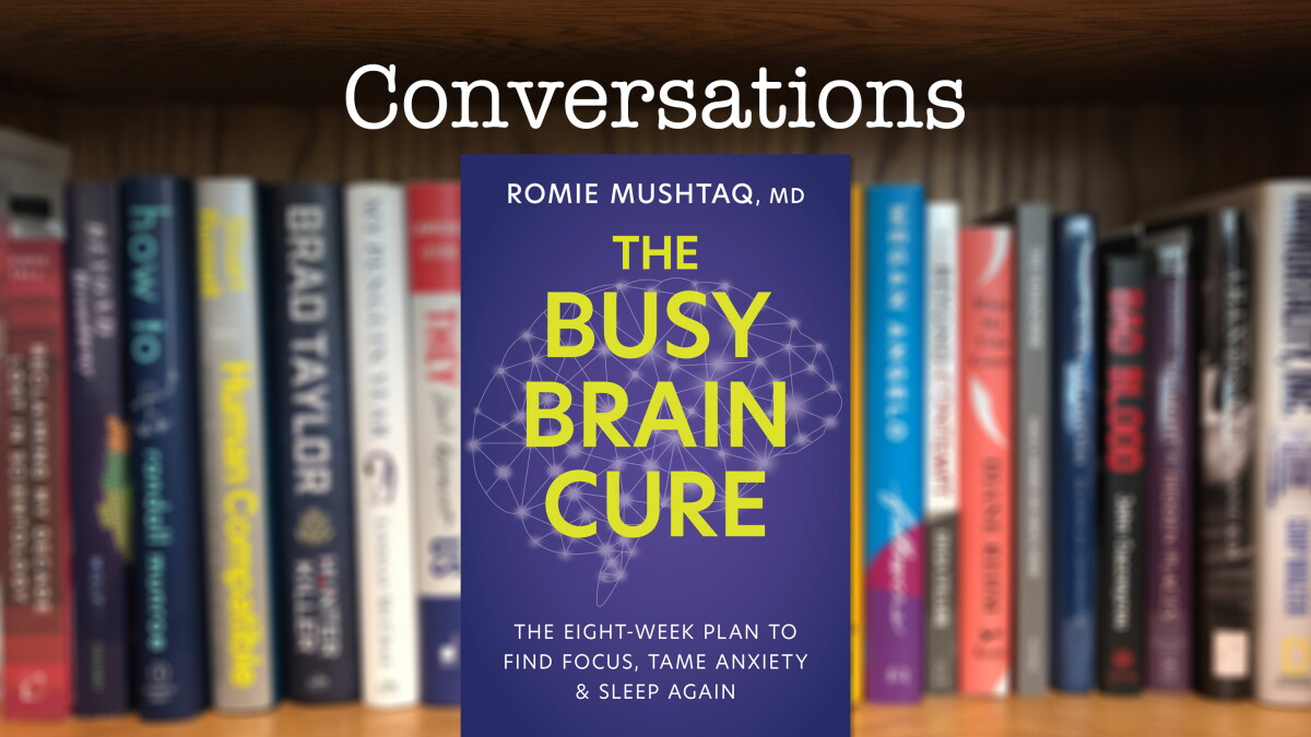 "The Busy Brain Cure – The Eight-Week Plan to Find Focus, Tame Anxiety, and Sleep Again" - Vimarsana News