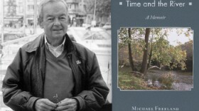 Michael Freeland and his book Time and the River