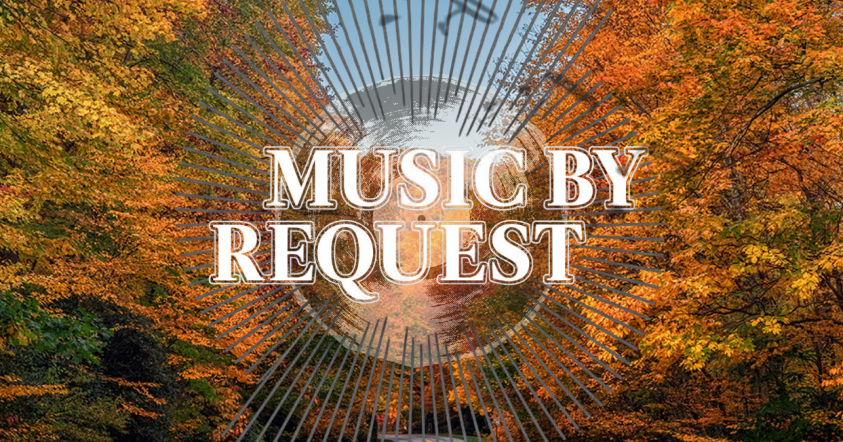 Music by Request - September 12 & 13, 2026