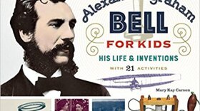 Young readers can explore the life and work of inventor and educator Alexander Graham Bell in Mary Kay Carson's new book. 