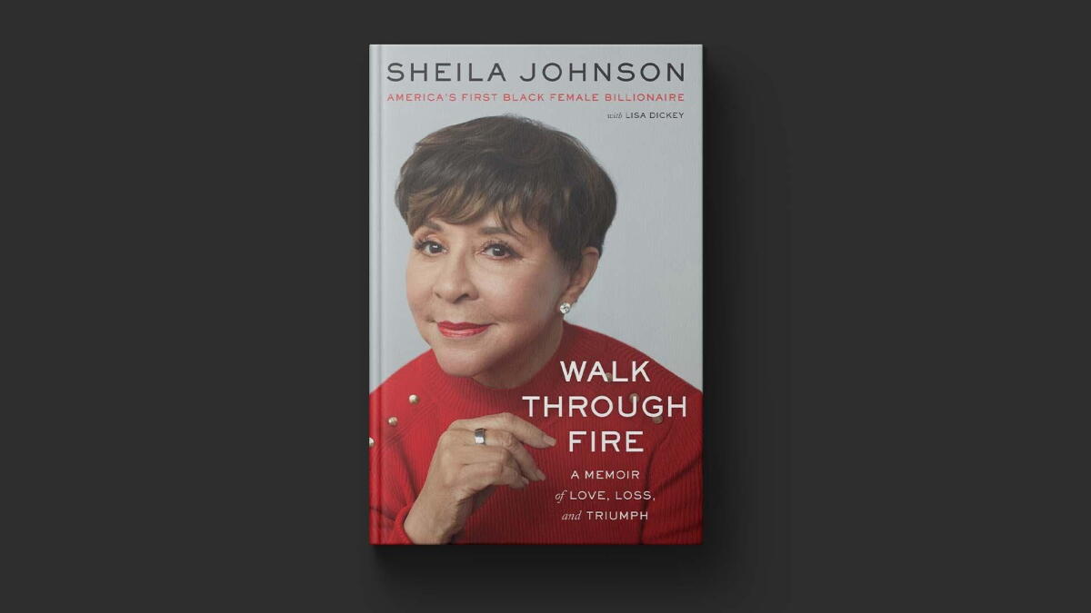 Sheila Johnson on her new memoir 'Walk Through Fire' - Vimarsana News
