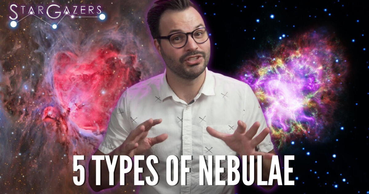 Nebulae Types The 5 Types of Nebulae