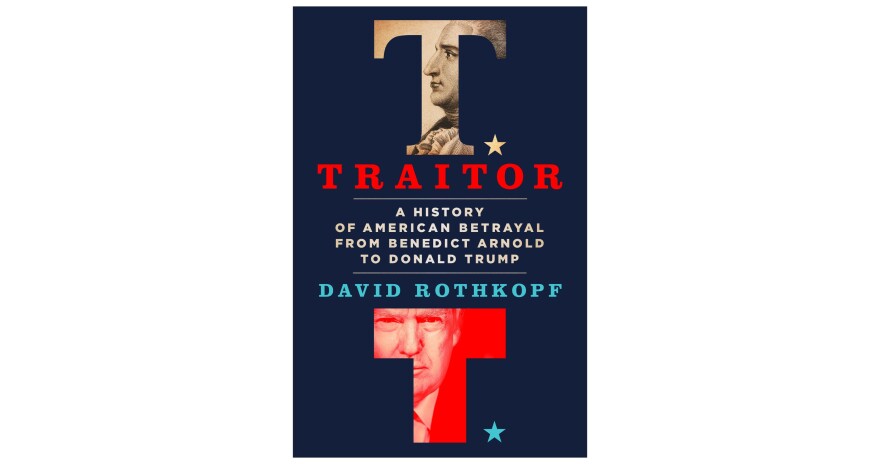 Book cover for "Traitor" by David Rothkopf