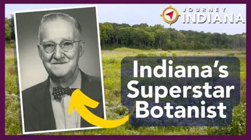 Journey Indiana: Indiana's Superstar Botanist