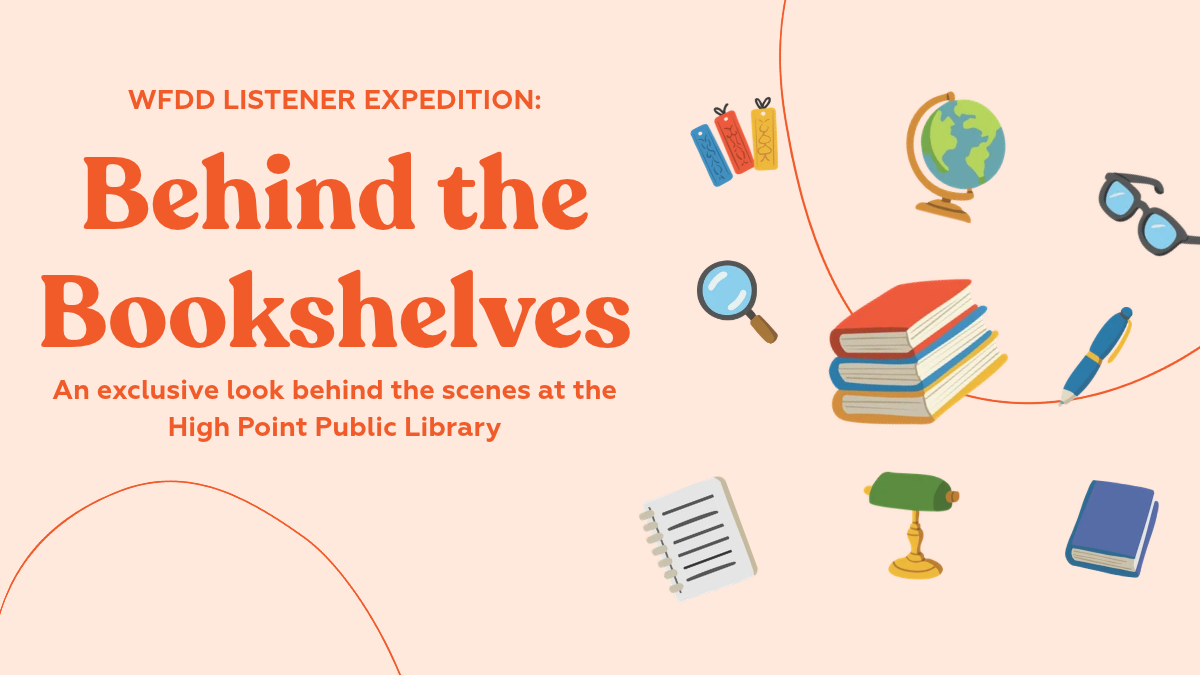 WFDD Listener Expedition at the High Point Public Library