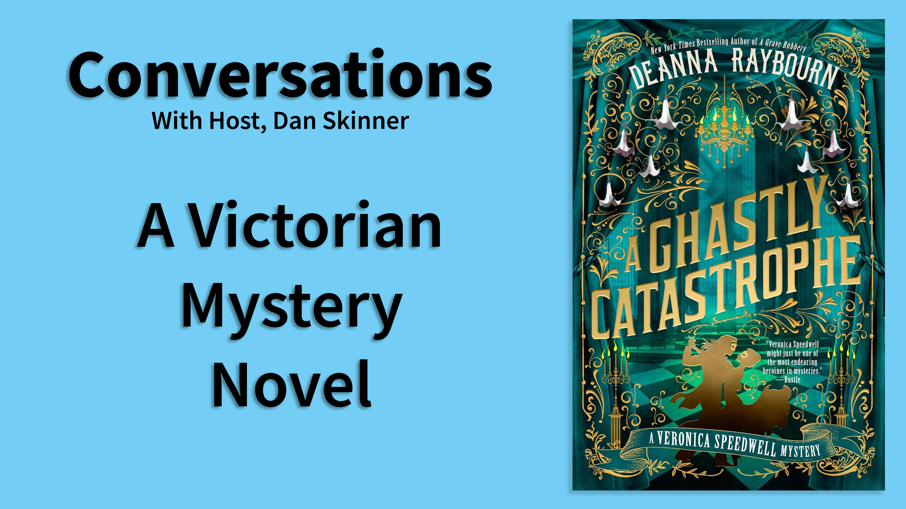 A Ghastly Catastrophe: A Veronica Speedwell Victorian Mystery