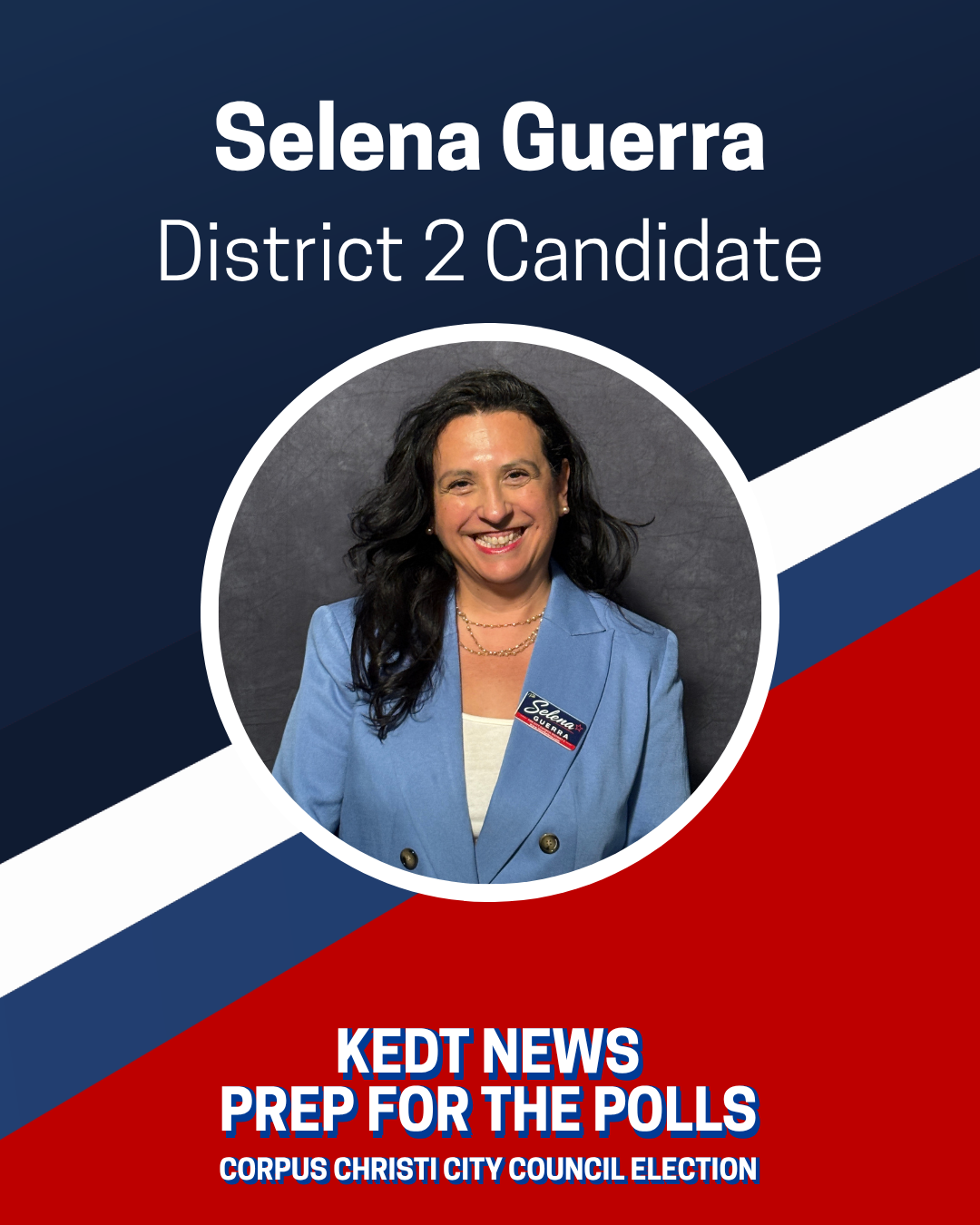 Selena Guerra District Two City Council candidate graphic