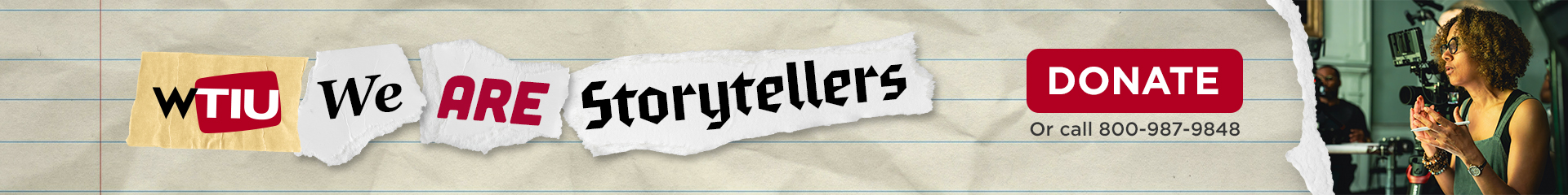 WTIU - We are storytellers; donate online or call 800-987-9848