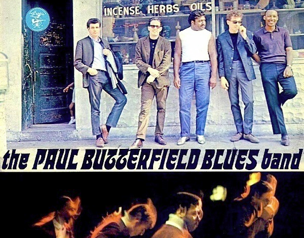 The Paul Butterfield Blues Band Impacted A Generation of Young