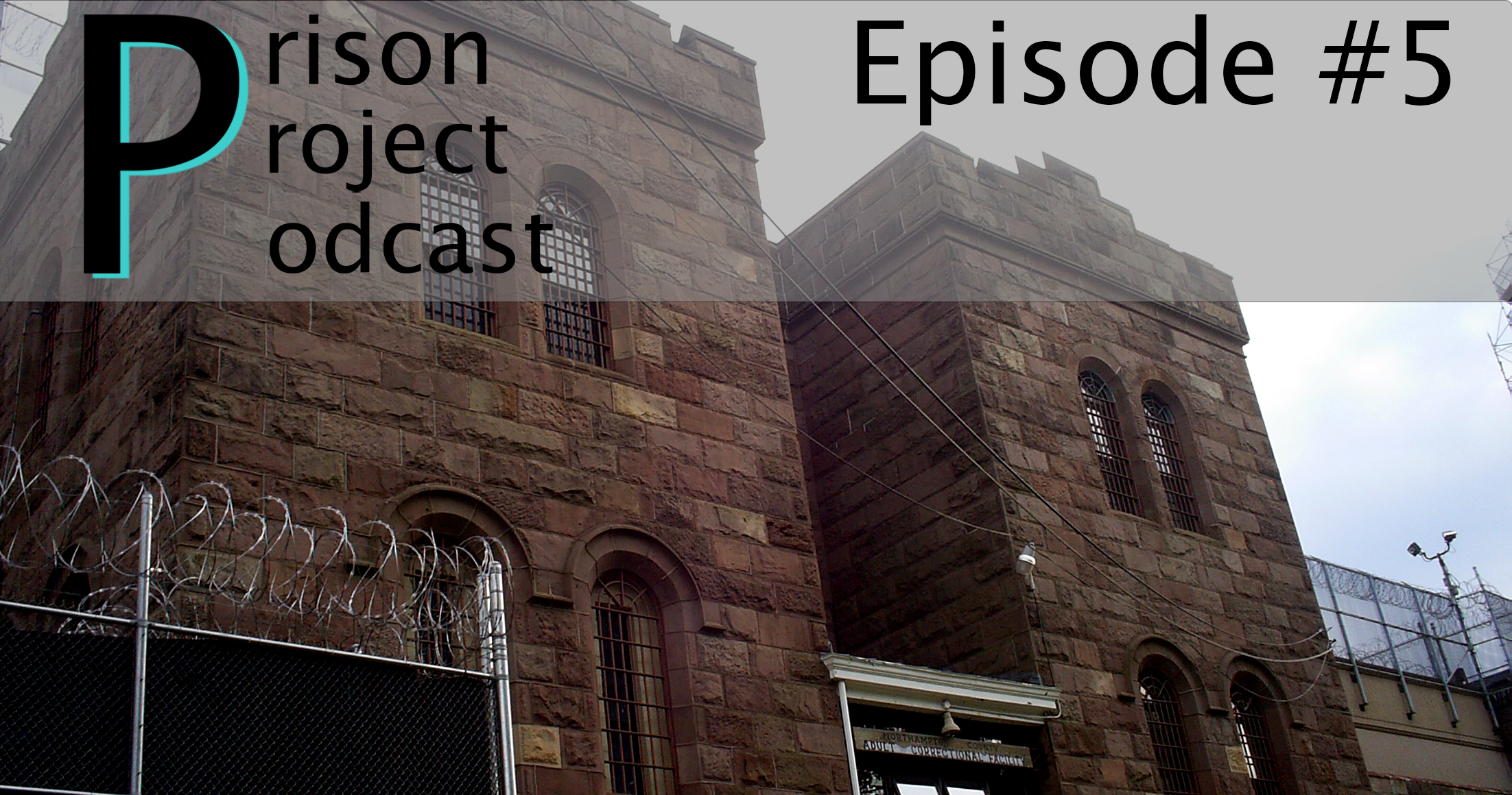 Northampton County Judge Craig Dally | Prison Project Podcast